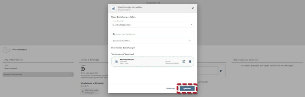 Dialogfenster 'Beziehungen verwalten' mit eingetragener Beziehung: 'Mustermaterial' basiert auf 'Mustermaterial 2'. Der Button 'Speichern' ist unten rechts rot markiert.