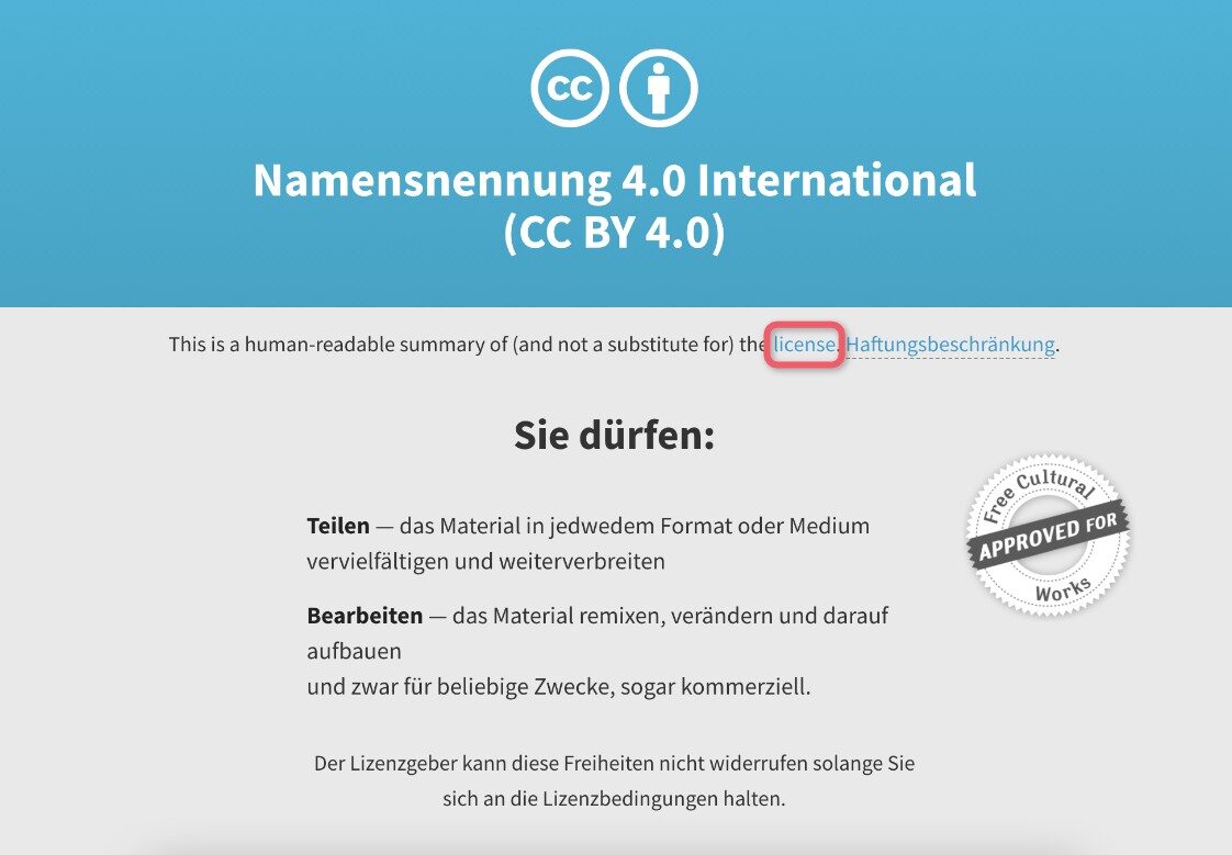 Screenshot der Lizenzseite „Namensnennung 4.0 International (CC BY 4.0)“ auf creativecommons.org. Zu sehen ist die Zusammenfassung der Lizenzrechte: Erlaubt sind Teilen, Bearbeiten und kommerzielle Nutzung, solange die Namensnennung erfolgt. Sprache: Deutsch mit englischem Hinweis zur rechtlich bindenden Lizenz.